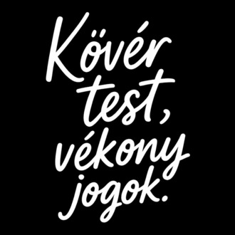 Kövér test, vékony jogok
